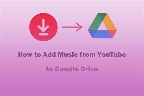 How to Add Music to Google Drive from YouTube: A Detailed Guide with Insightful Views