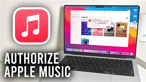 How to Authorize Mac for Apple Music: A Detailed Guide with Multiple Perspectives