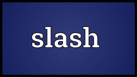 Slash Art Meaning and Its Far-Reaching Interpretation